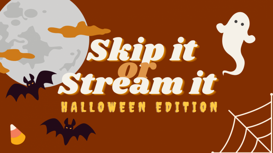 With so many Halloween themed films on streaming platforms. How do you know which one to choose? Do you skip it or stream it? 