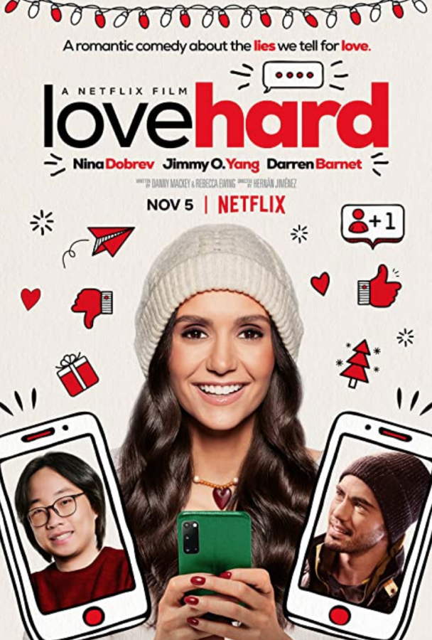 Poster+for+Netflix+original+Love+Hard.+Love+Hard+is+No.+3+on+Netflixs+Top+10+in+the+U.S.+list+as+of+Nov.+16%2C+2021.+
