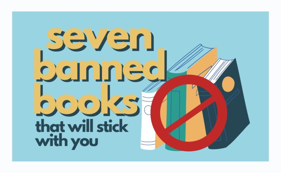 Seven banned books that will stick with you