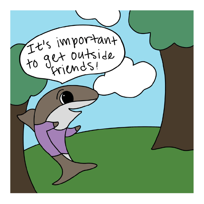 FIrst panel of Lawrence the shark comic. Lawrence is standing outside in front of trees and says, Its important to het outside friends!