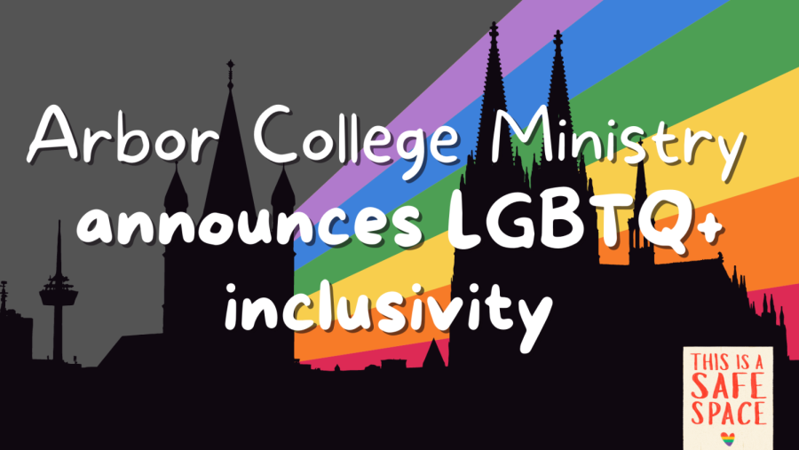 Arbor College Ministry faced pushback after announcing its commitment to LGBTQ+ inclusivity. (Graphic by David Lloveras)