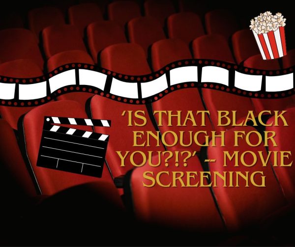 The Multicultural Center presents an annual film showing for Black History Month. The film shown this year was Is That Black Enough for You?!? shown Feb. 12 in the Byron C. Wright Administration Building. 